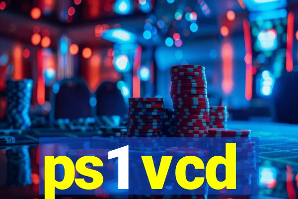 ps1 vcd